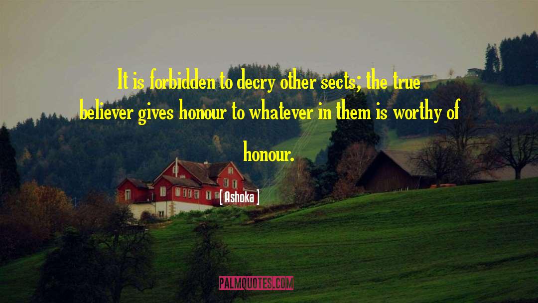 I Am Worthy Of Reciprocity quotes by Ashoka