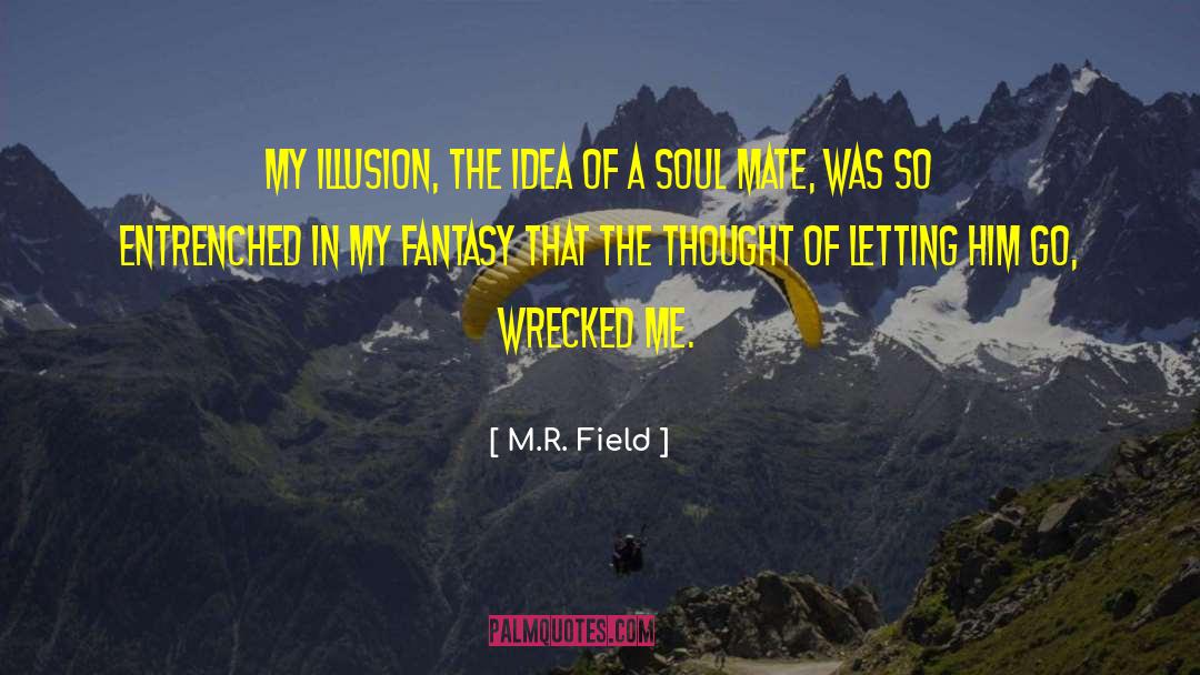 I Am Wtv S Best Friend quotes by M.R. Field