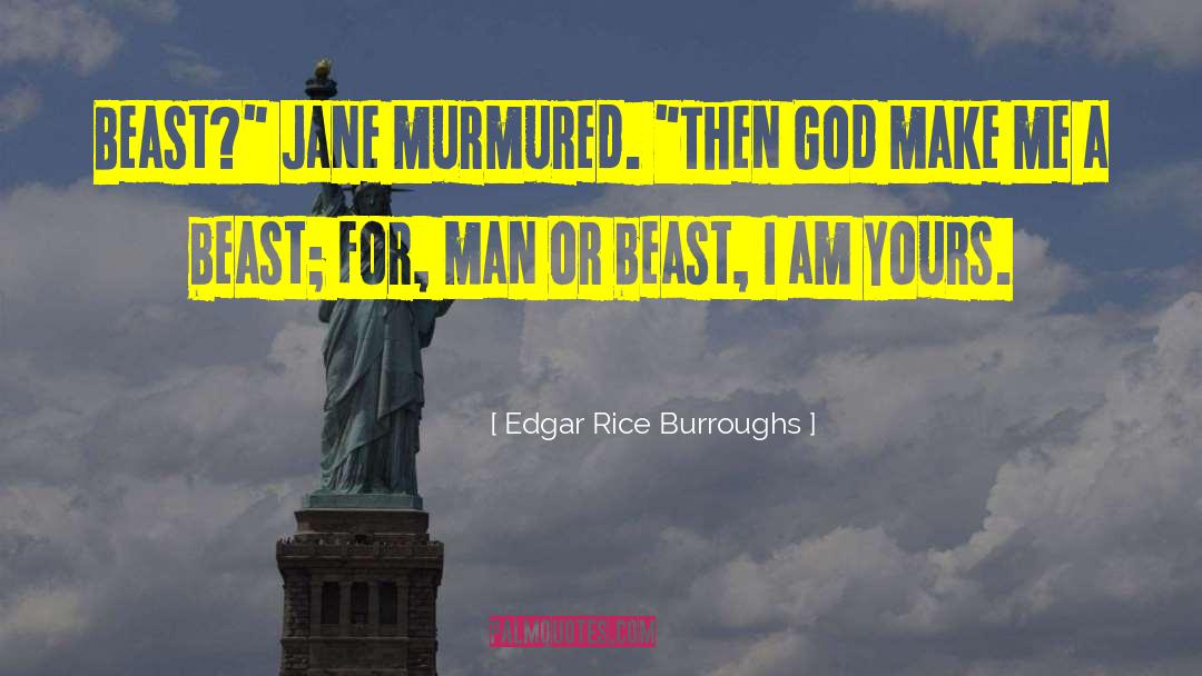 I Am Yours quotes by Edgar Rice Burroughs