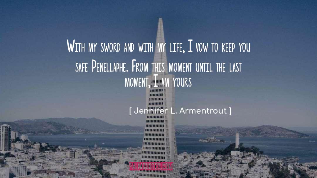 I Am Yours quotes by Jennifer L. Armentrout