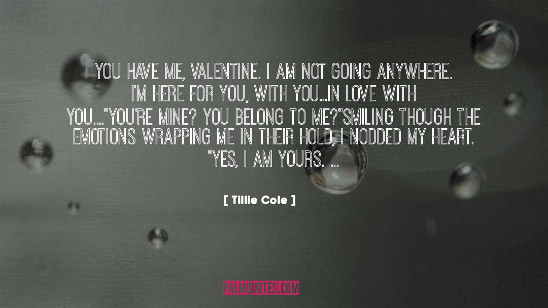 I Am Yours quotes by Tillie Cole