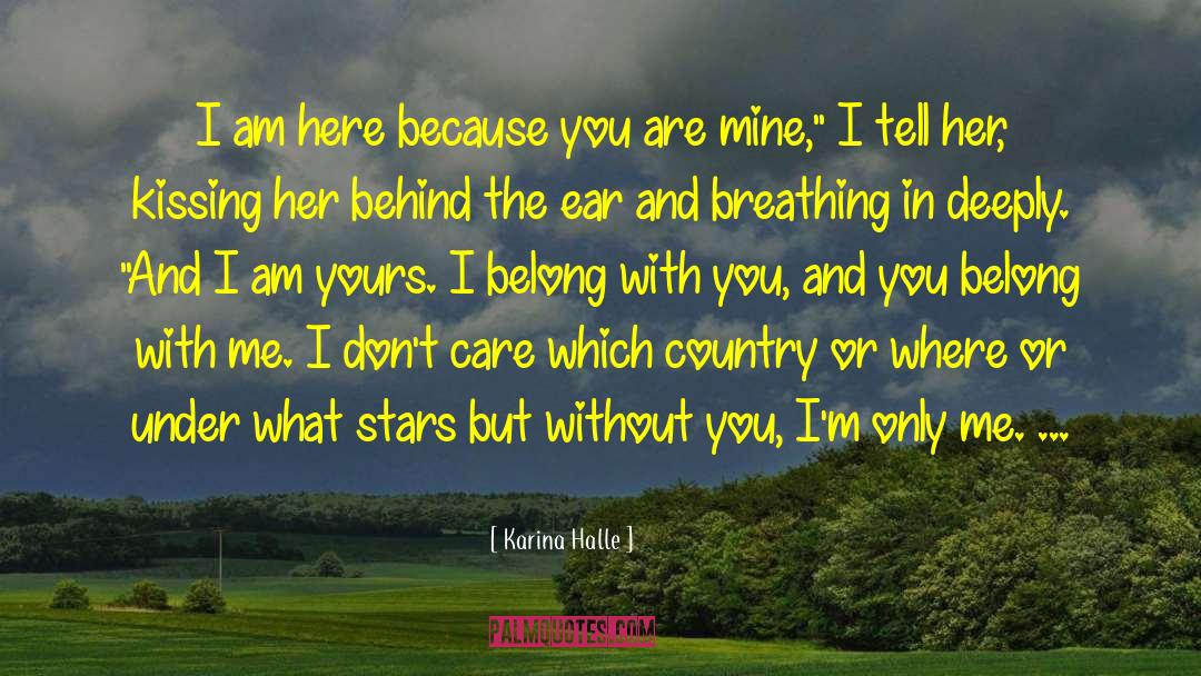 I Am Yours quotes by Karina Halle