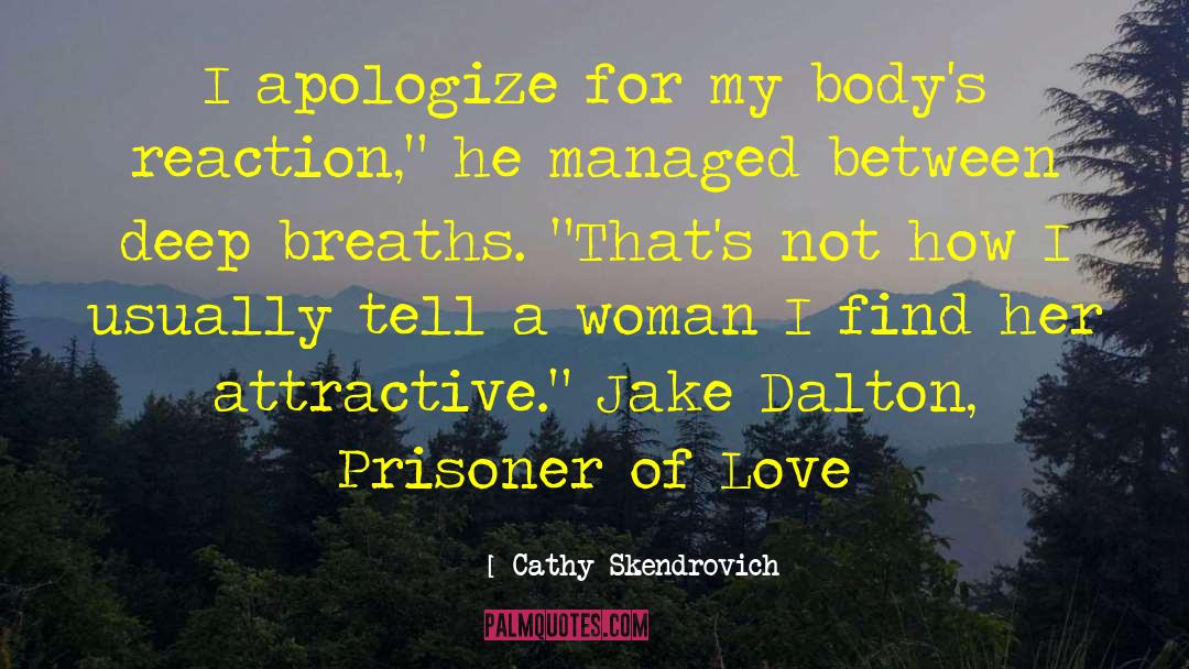 I Apologize quotes by Cathy Skendrovich