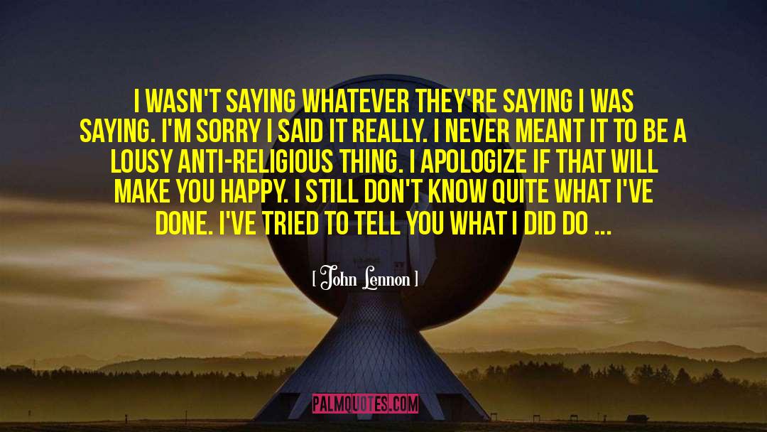 I Apologize quotes by John Lennon