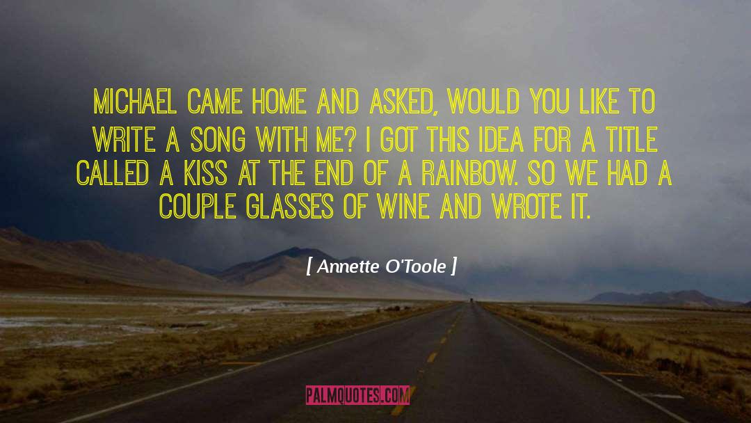 I Asked For Wonder quotes by Annette O'Toole