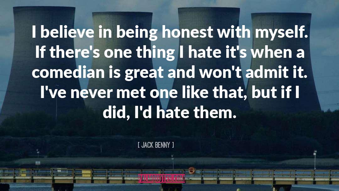 I Believe In A Thing Called Love quotes by Jack Benny