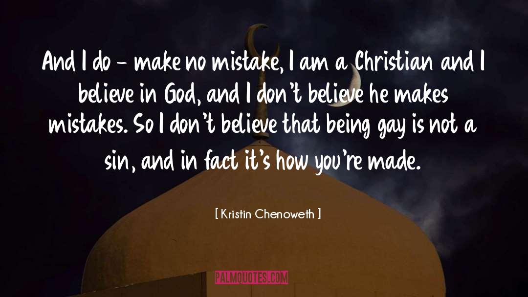 I Believe In God quotes by Kristin Chenoweth