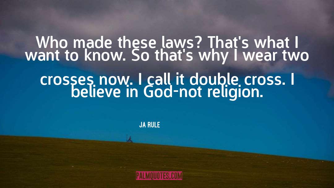 I Believe In God quotes by Ja Rule