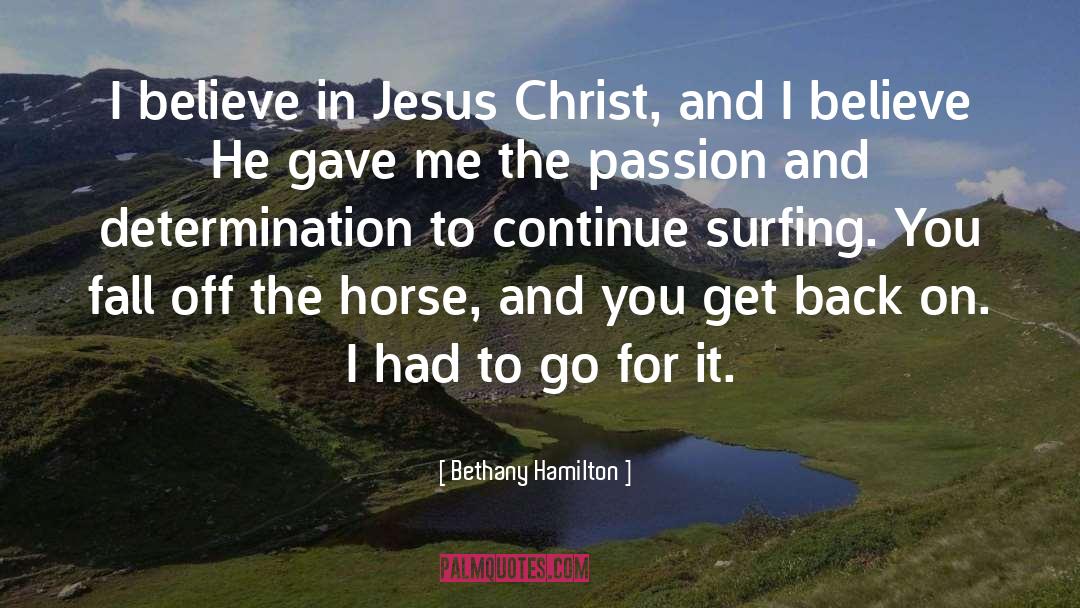 I Believe In Jesus quotes by Bethany Hamilton