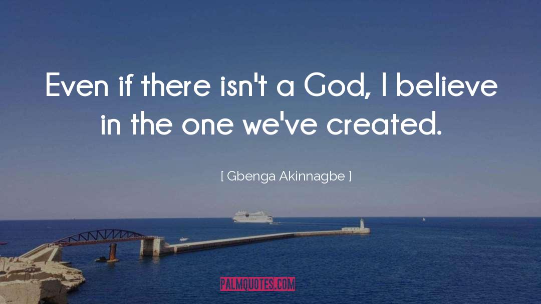 I Believe In Karma quotes by Gbenga Akinnagbe