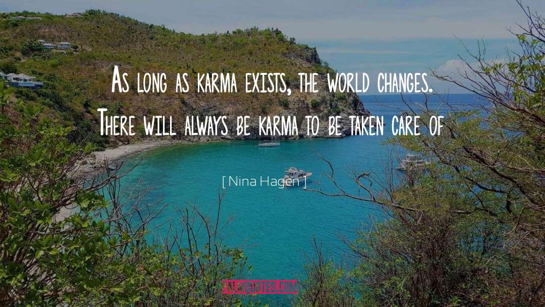 I Believe In Karma quotes by Nina Hagen
