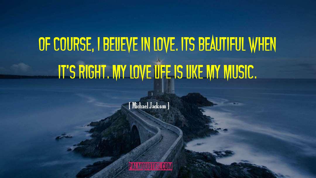 I Believe In Love quotes by Michael Jackson