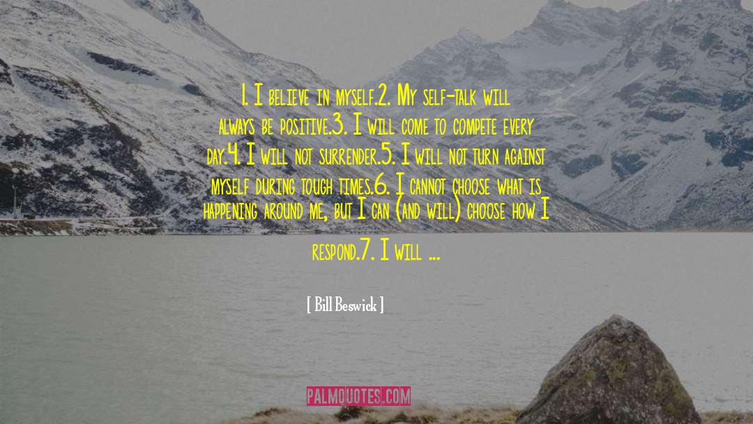 I Believe In Myself quotes by Bill Beswick