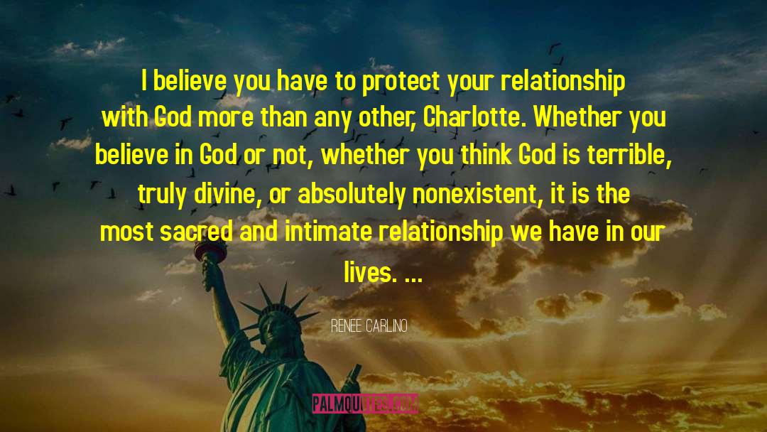 I Believe In You God quotes by Renee Carlino