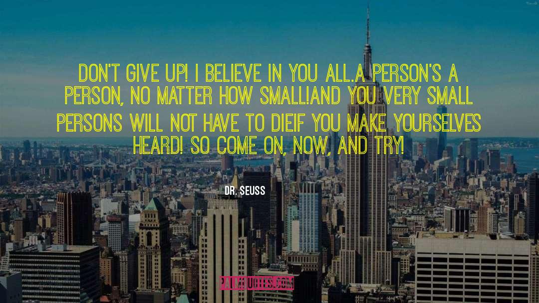 I Believe In You quotes by Dr. Seuss