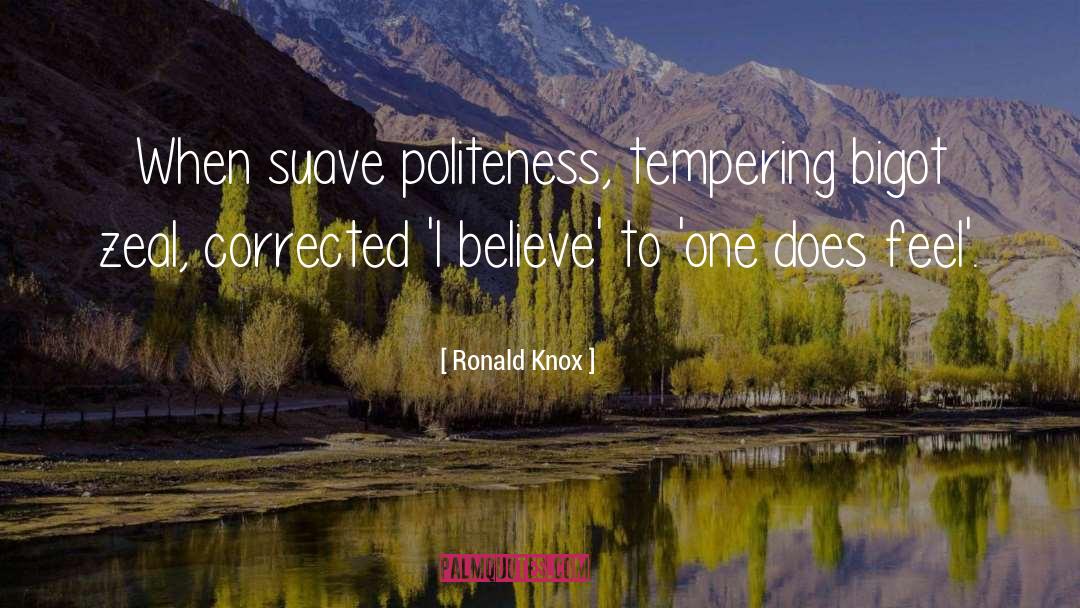 I Believe quotes by Ronald Knox