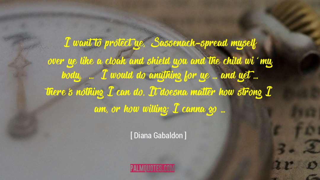 I Can Do It quotes by Diana Gabaldon