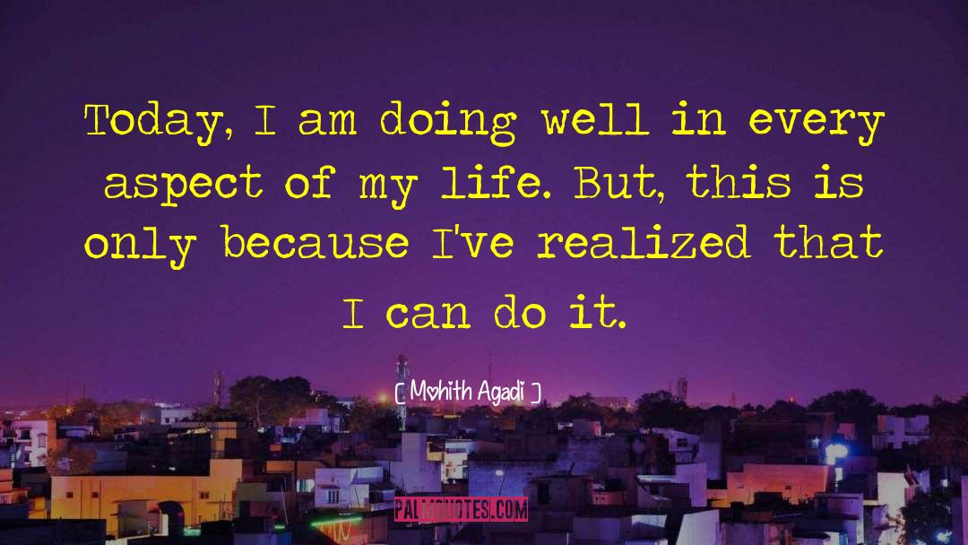 I Can Do It quotes by Mohith Agadi