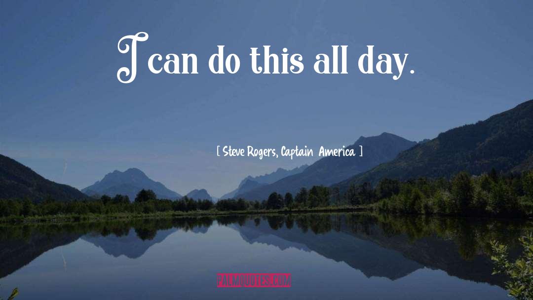 I Can Do This quotes by Steve Rogers, Captain America
