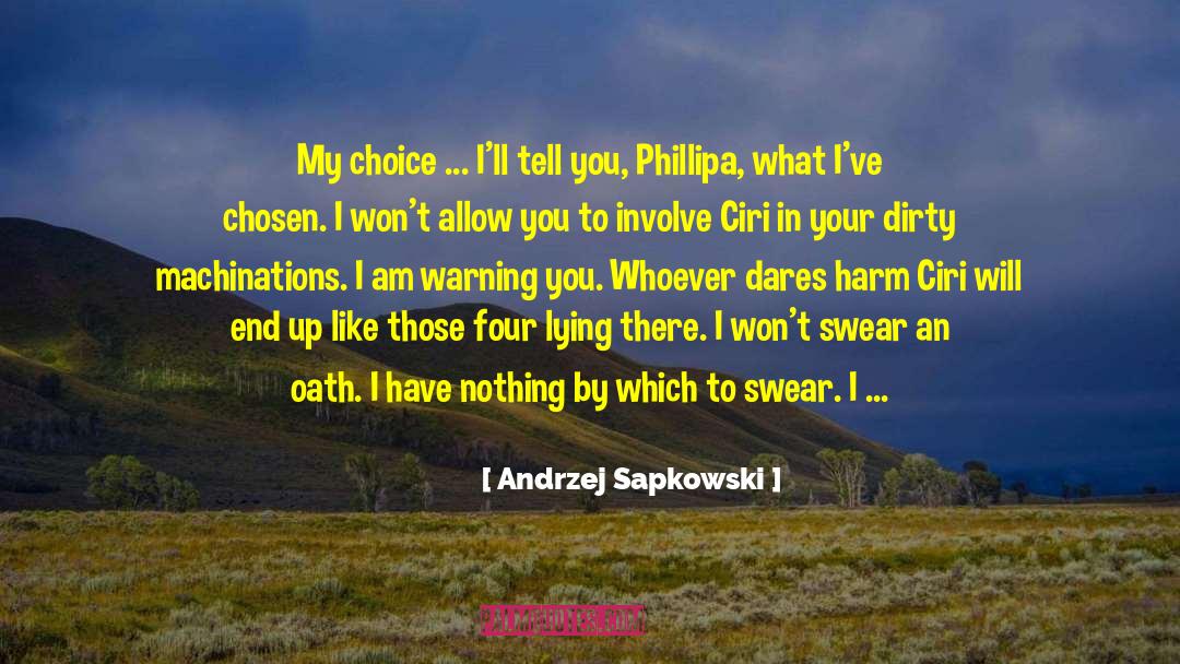 I Can I Will quotes by Andrzej Sapkowski