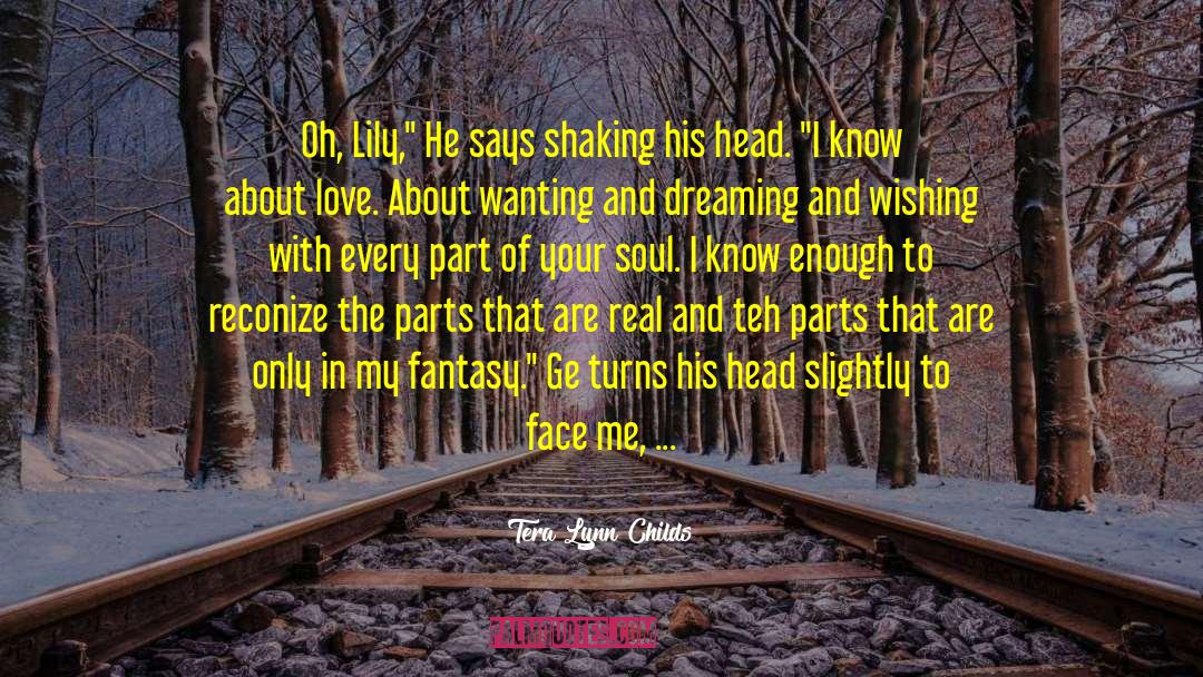 I Can Only Think Of You quotes by Tera Lynn Childs