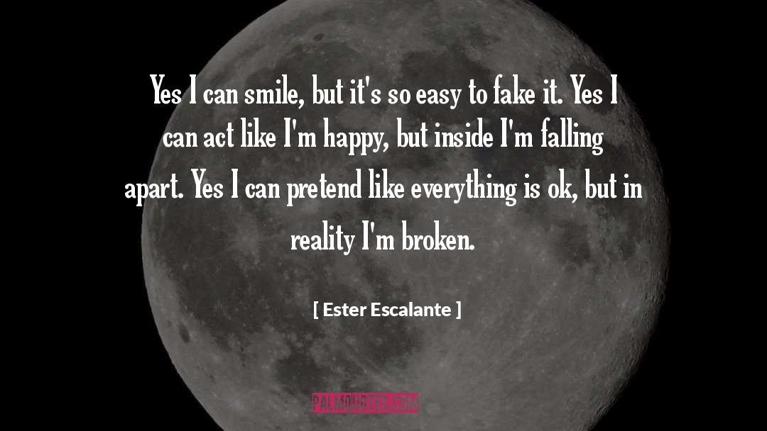 I Can Smile quotes by Ester Escalante