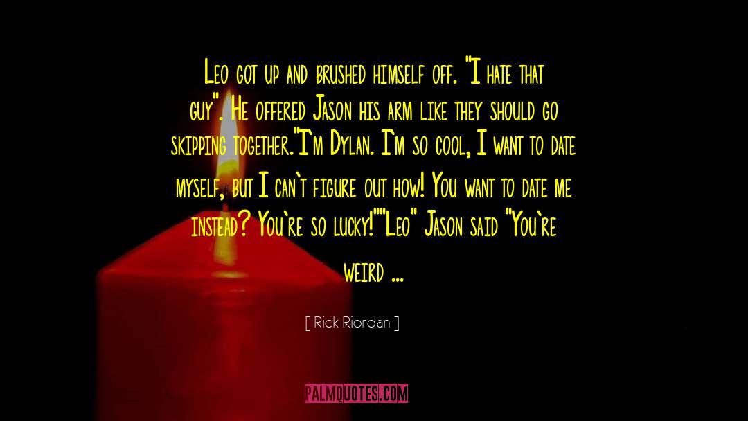 I Can T quotes by Rick Riordan