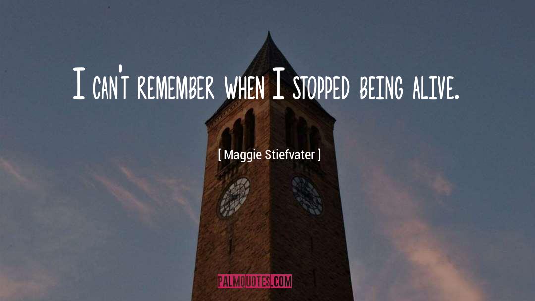 I Cant Remember quotes by Maggie Stiefvater