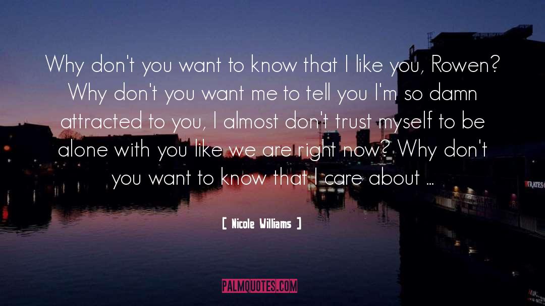 I Care quotes by Nicole Williams