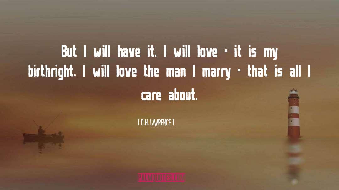 I Care quotes by D.H. Lawrence