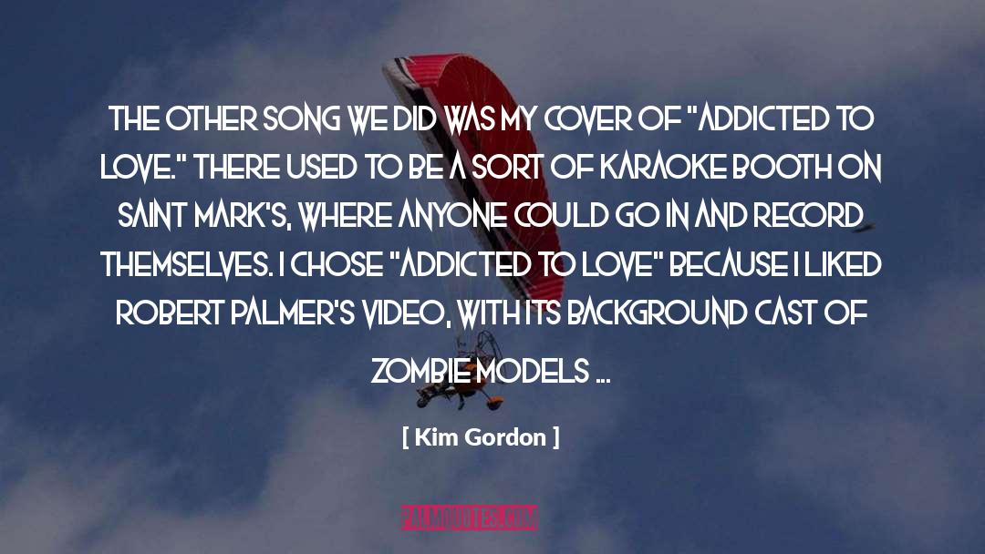 I Cast My Vote quotes by Kim Gordon