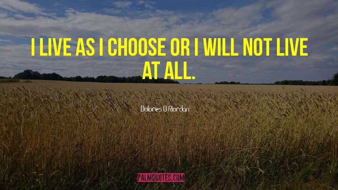 I Choose quotes by Dolores O'Riordan