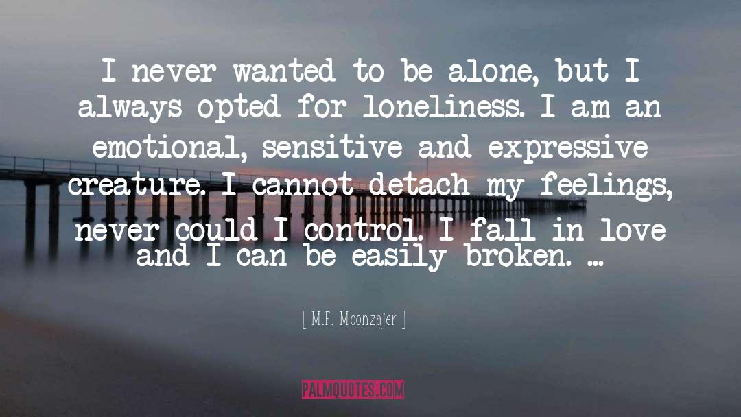 I Control quotes by M.F. Moonzajer