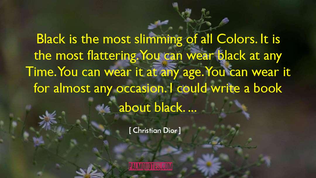 I Could Write A Book About You quotes by Christian Dior