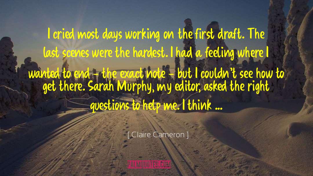 I Cried quotes by Claire Cameron