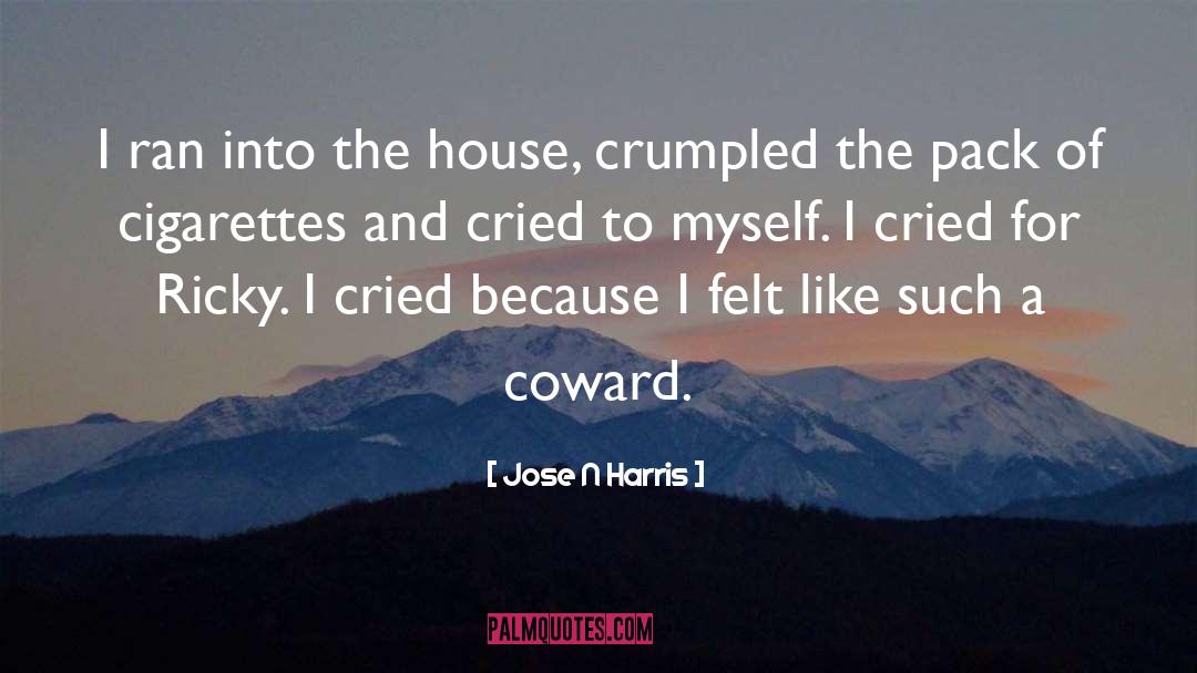 I Cried quotes by Jose N Harris