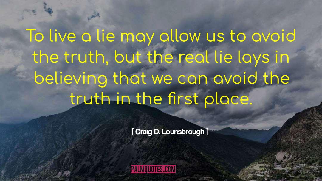 I D Lie quotes by Craig D. Lounsbrough