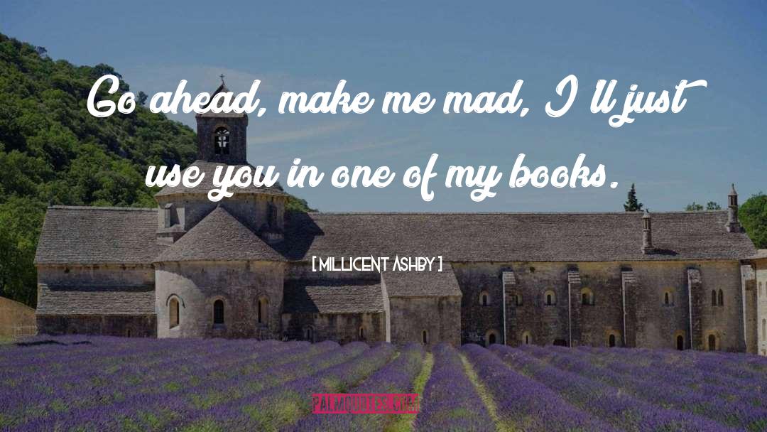I Dare You quotes by Millicent Ashby