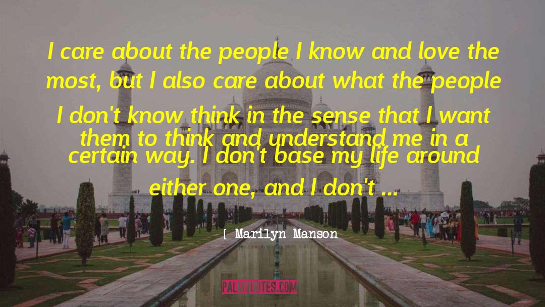 I Do Care quotes by Marilyn Manson