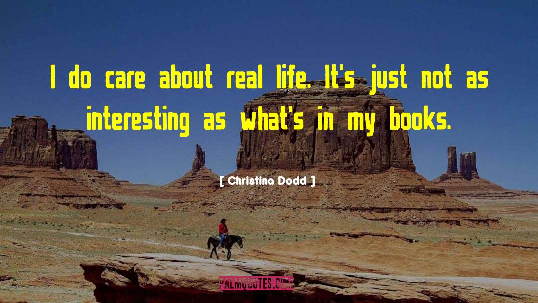 I Do Care quotes by Christina Dodd