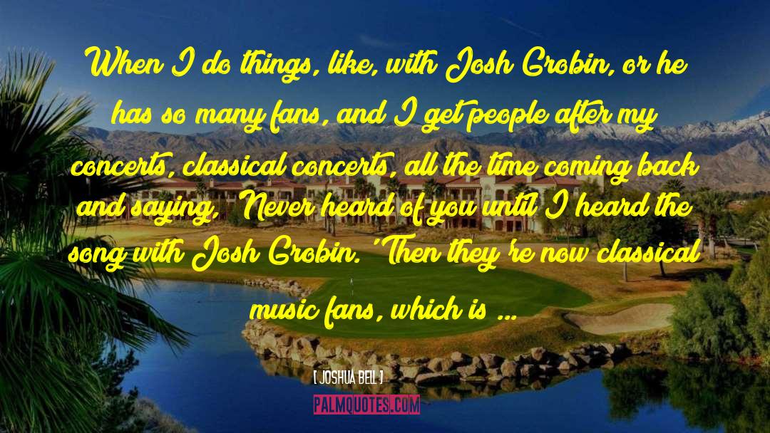 I Do Like Tea quotes by Joshua Bell