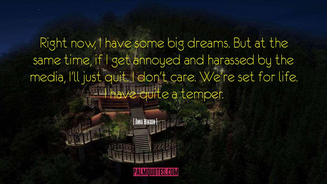 I Don 27t Care Anymore quotes by Anna Benson