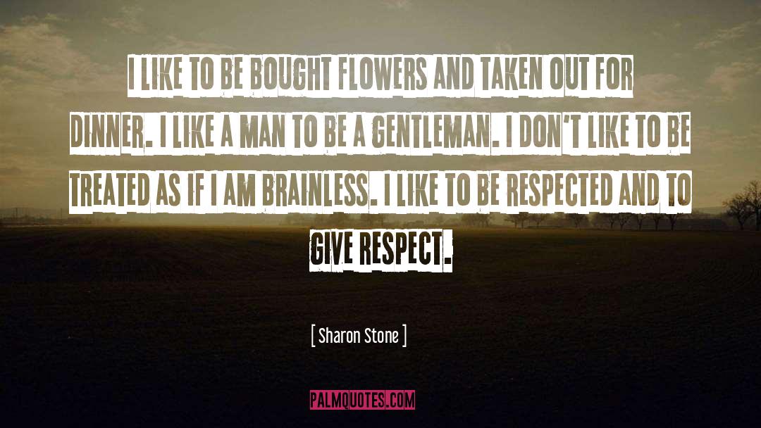 I Dont Give A Damn quotes by Sharon Stone