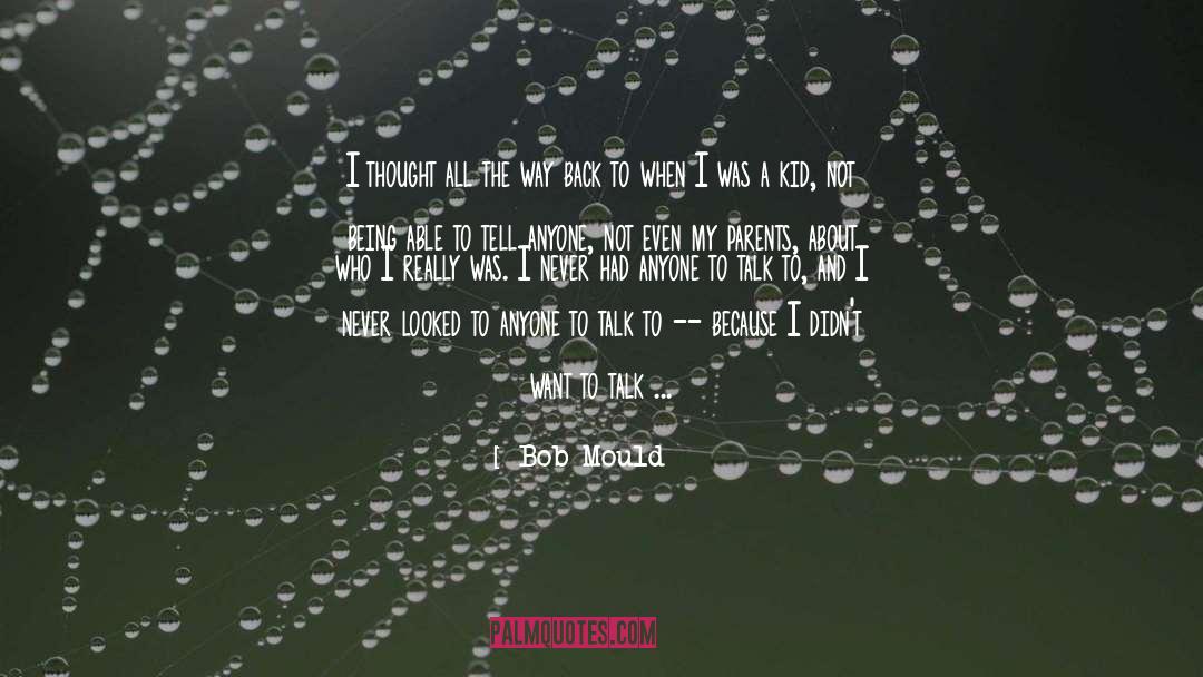 I Dont Know If I Love You quotes by Bob Mould