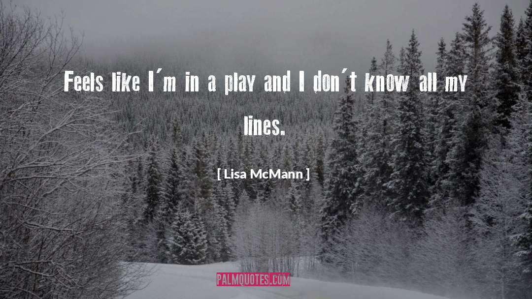 I Dont Know quotes by Lisa McMann