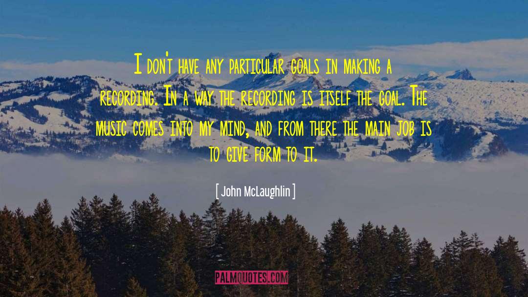 I Dont Lie quotes by John McLaughlin