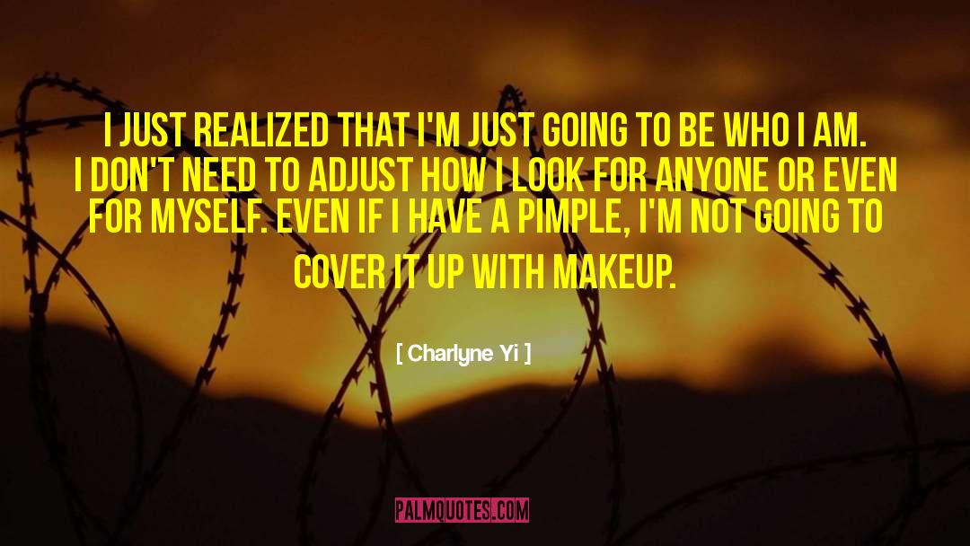 I Dont Need Makeup To Look Beautiful quotes by Charlyne Yi