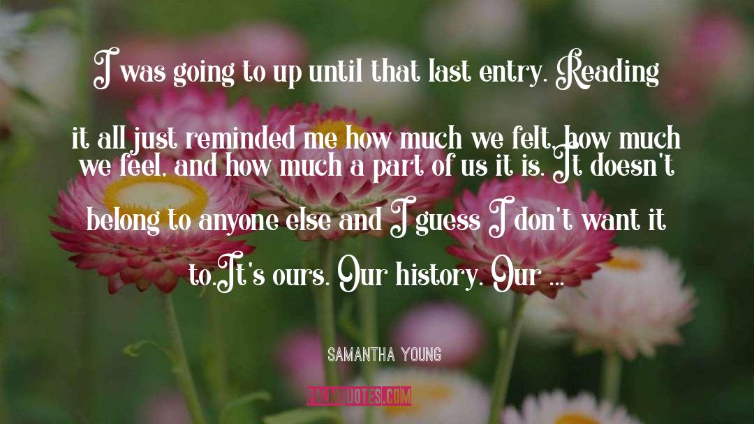 I Dont Want It quotes by Samantha Young