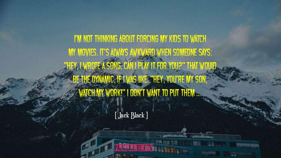 I Dont Want To Be Average quotes by Jack Black