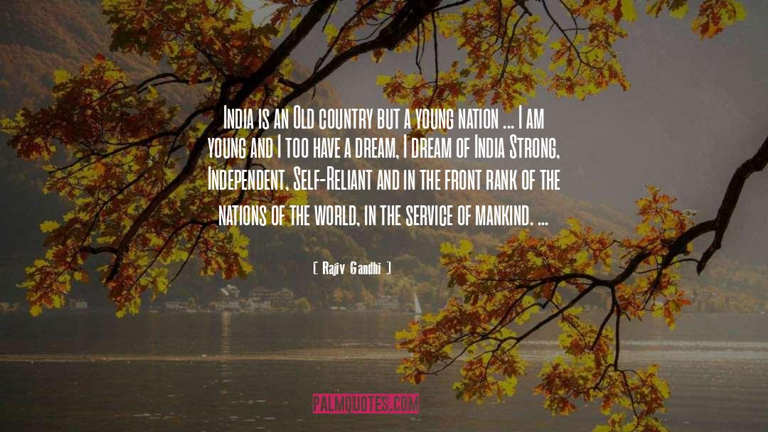 I Dream quotes by Rajiv Gandhi